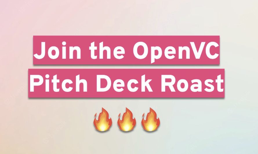 OpenVC Pitch Deck Roast