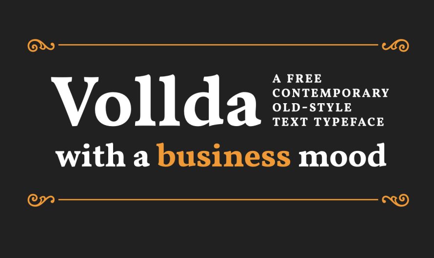 Vollda typeface is a free contemporary old-style text typeface with a business mood